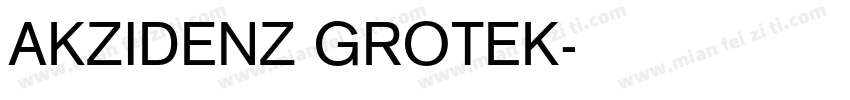 AKZIDENZ GROTEK字体转换